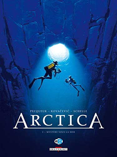 Imagen de archivo de Arctica, Tome 2 : Mystre sous la mer a la venta por Ammareal