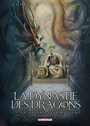 9782756011448: Dynastie des dragons T01 Colre Ying Long: La Colre de Ying Long (DELC.TER.LEGEND)