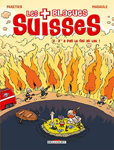 Stock image for Les Blagues Suisses, Tome 2 : Y'a pas le feu au lac ! for sale by medimops