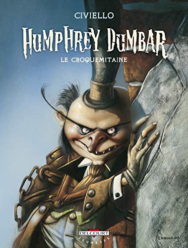 9782756012568: Humphrey Dumbar: Le croquemitaine