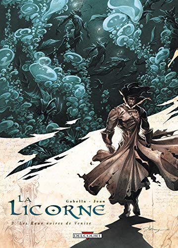 9782756012704: La Licorne T03: Les Eaux noires de Venise