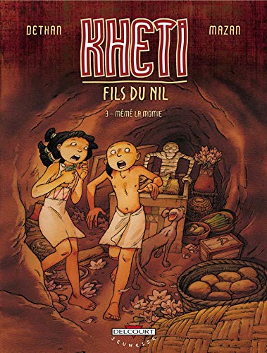 Stock image for Kheti, fils du Nil, Tome 3 : Mm la momie for sale by Ammareal