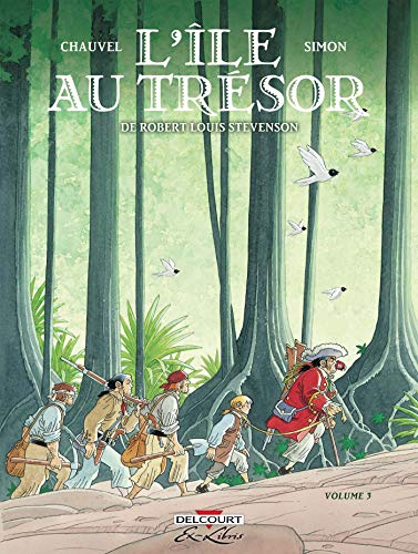 Beispielbild fr L'le Au Trsor, De Robert Louis Stevenson. Vol. 3 zum Verkauf von RECYCLIVRE