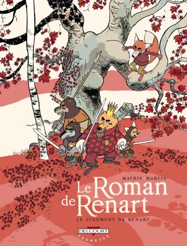 Imagen de archivo de Le Roman de Renart, Tome 3 : Le jugement de Renart a la venta por Ammareal