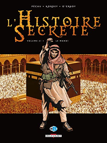 9782756015316: Histoire secrte T21 Le Mahdi (DELC.NEOPOLIS)
