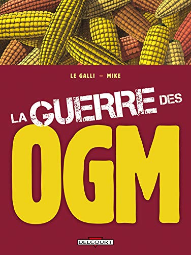 Beispielbild fr La guerre des OGM zum Verkauf von Ammareal