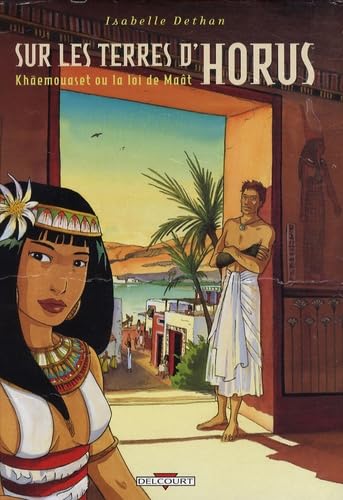 9782756016085: Pack Dcouverte Tome 1 et Tome 7: Tome 1 ; Khaemouaset ou la loi de Mat ; Tome 7 ; Neferhor ou la qute d'Isis