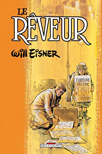 Le RÃªveur (9782756016832) by Eisner, Will