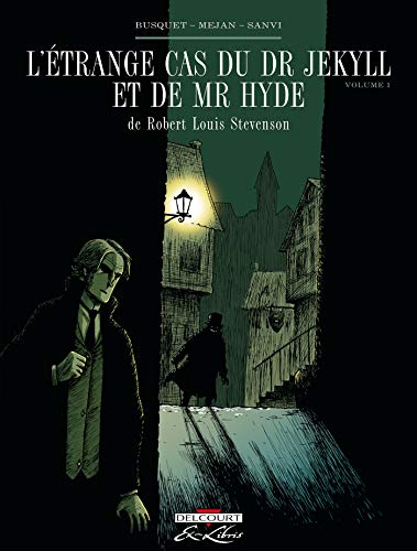 Beispielbild fr L'trange Cas Du Dr Jekyll Et De Mr Hyde, De Robert Louis Stevenson. Vol. 1 zum Verkauf von RECYCLIVRE