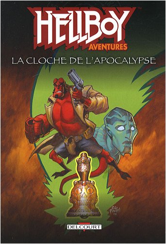 9782756017198: Hellboy Aventures T02 La cloche - L'apocalypse