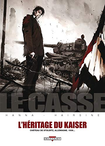 Le Casse - L'HÃ©ritage du Kaiser (9782756017396) by HANNA-H+HAIRSINE-T