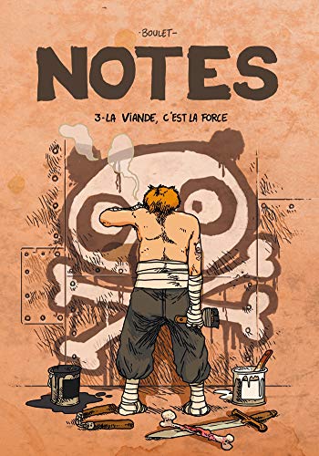 9782756017457: Notes T03: La viande c'est la force