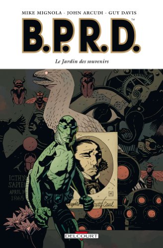 BPRD T07: Le Jardin des souvenirs (9782756017792) by DAVIS-G+MIGNOLA-M