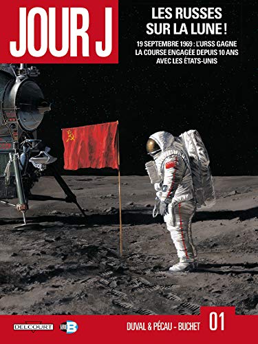 9782756018669: Jour J T01: Les Russes sur la Lune !