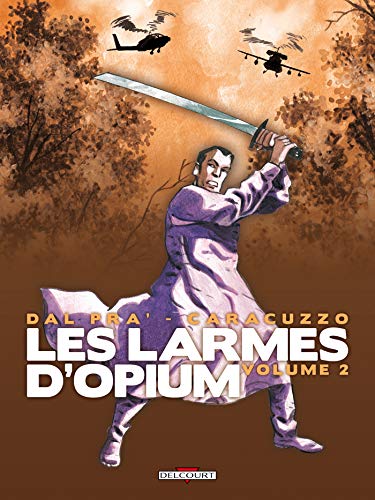 9782756018898: Les Larmes d'opium T02: Volume 2