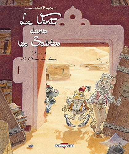 Imagen de archivo de Le Vent dans les Sables, Tome 4 : Le Chant des dunes a la venta por medimops