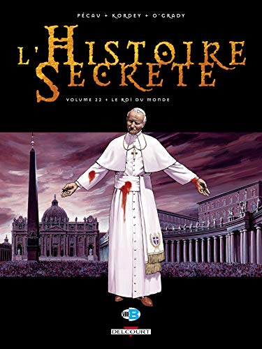 Beispielbild fr L'Histoire Secrte, Tome 22 : Le roi du monde zum Verkauf von medimops