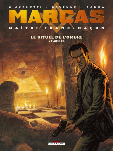 Stock image for Marcas, matre franc-maon Tome 2 - Le Rituel de l'ombre 2 for sale by medimops