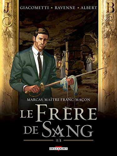 Beispielbild fr Marcas, Matre Franc-maon. Le Frre De Sang. Vol. 2 zum Verkauf von RECYCLIVRE