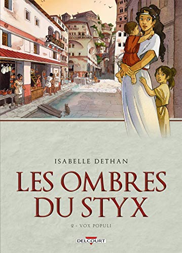 9782756025469: Les Ombres du Styx T01 Le Matre de l'ternit (DELC.HIST.& HIS)