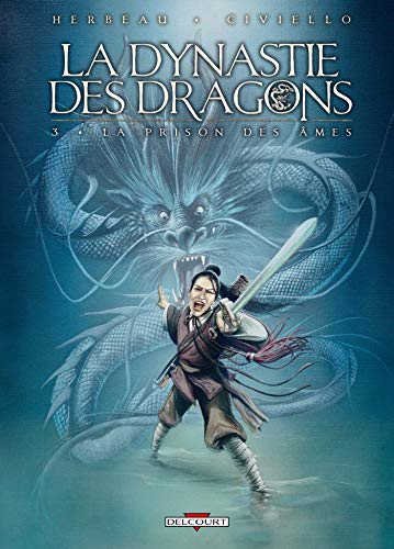 Beispielbild fr La Dynastie Des Dragons. Vol. 3. La Prison Des mes zum Verkauf von RECYCLIVRE