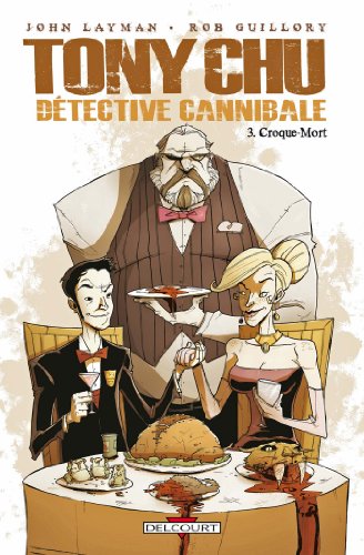 Beispielbild fr Tony Chu dtective cannibale, Tome 3 : Croque-Mort zum Verkauf von medimops