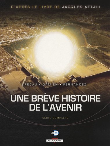 9782756030845: BREVE HISTOIRE DE L'AVENIR 3 FOURREAU
