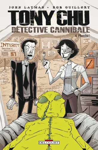 Stock image for Tony Chu dtective cannibale, Tome 4 : Flamb ! for sale by medimops