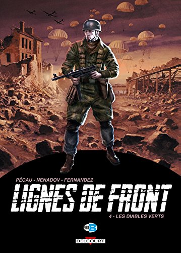 9782756035109: Lignes de Front T4 - Les Diables verts (Histoire & histoires)