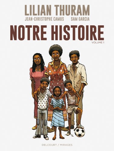 9782756035727: Notre Histoire Volume 1: Notre Histoire Volume 1