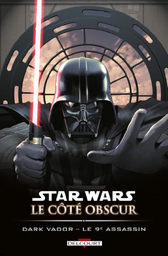 Stock image for Star Wars - Le Cot obscur T14 - Dark Vador - Le 9me assassin for sale by medimops