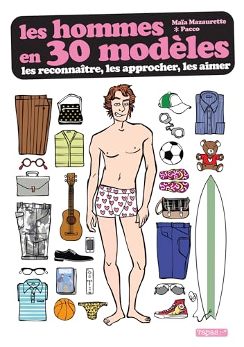 Imagen de archivo de Les Hommes En 30 Modles : Les Reconnatre, Les Approcher, Les Aimer a la venta por RECYCLIVRE
