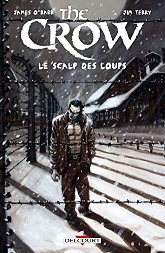9782756050393: The Crow - Le Scalp des loups (Contrebande)