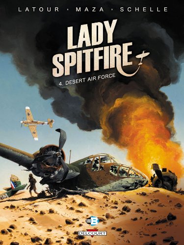 Beispielbild fr Lady Spitfire. Vol. 4. Desert Air Force zum Verkauf von RECYCLIVRE