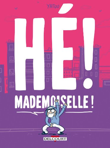 Beispielbild fr H ! Mademoiselle ! zum Verkauf von RECYCLIVRE
