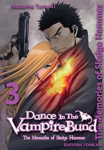 9782756055176: Dance in the Vampire Bund - Sledge Hammer T3 (Seinen Tonkam)