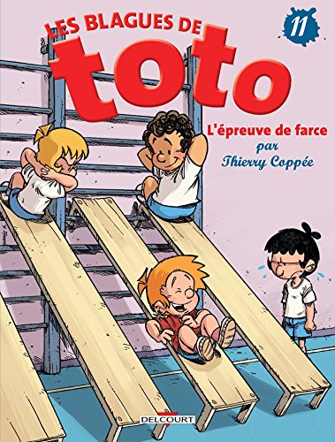 Beispielbild fr Les Blagues de Toto T11: L'preuve de farce zum Verkauf von Librairie Th  la page