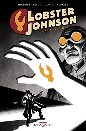 9782756062846: Lobster Johnson T02 La Main Enflamme (DEL.CONTREBANDE)