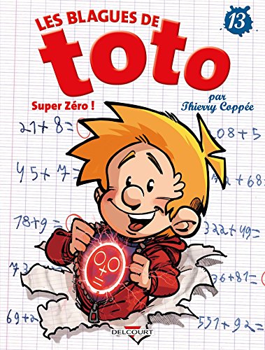 Beispielbild fr les blagues de Toto t.13 : super zro zum Verkauf von Chapitre.com : livres et presse ancienne