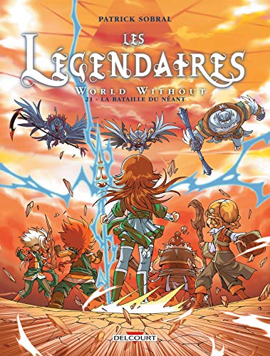 Stock image for Les Légendaires 21 - La Bataille du néant (French Edition) for sale by Better World Books