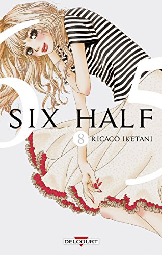 9782756068954: Six Half T8 (Shojo Delcourt)