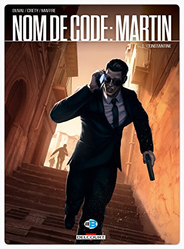 Beispielbild fr Nom de code : Martin T01: Constantine zum Verkauf von Ammareal