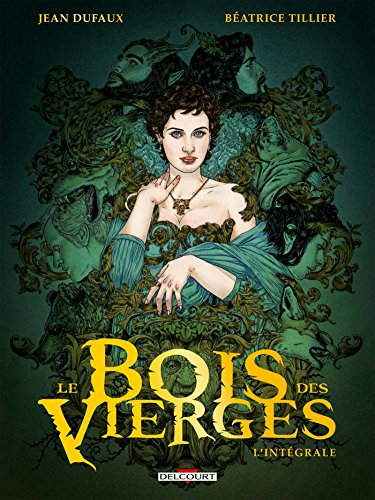 Stock image for le bois des vierges ; intgrale for sale by Chapitre.com : livres et presse ancienne