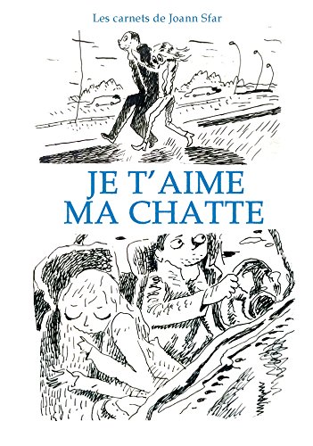 9782756074214: Les Carnets de Joann Sfar - Je t'aime ma chatte