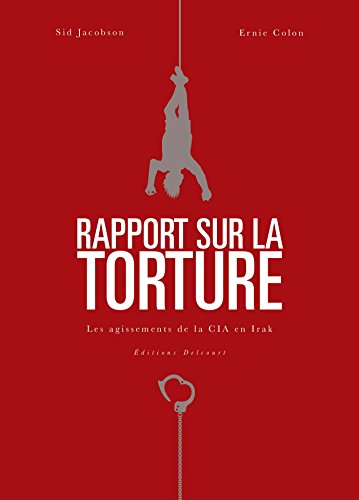 9782756076331: Rapport sur la torture: Les agissements de la CIA en Irak