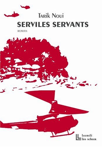 Beispielbild fr Serviles servants zum Verkauf von Chapitre.com : livres et presse ancienne