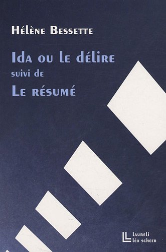 9782756101828: Ida ou le dlire: Suivi de Le Rsum