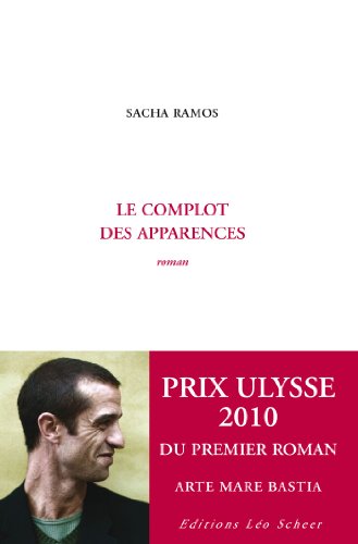 Beispielbild fr Le complot des apparences [Paperback] Ramos, Sacha zum Verkauf von LIVREAUTRESORSAS