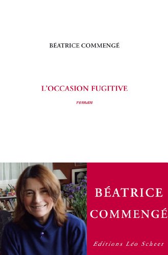 Stock image for L'occasion fugitive for sale by Better World Books: West