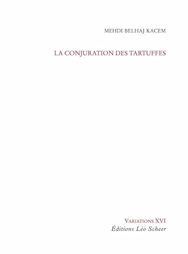 La conjuration des Tartuffes (9782756103464) by BELHAJ KACEM MEHDI, Mehdi